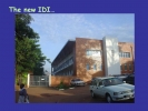 The new IDI opened in 2005. Funded by Pfizer an cost about $5 million